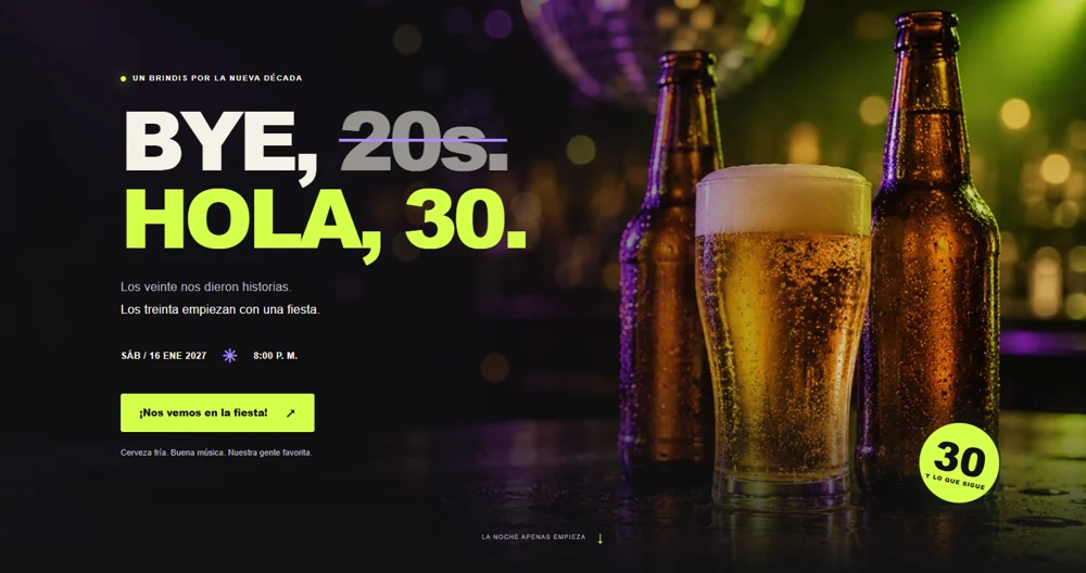Bye, 20s. Hola, 30. Fiesta de Alex con luces de neón y cerveza